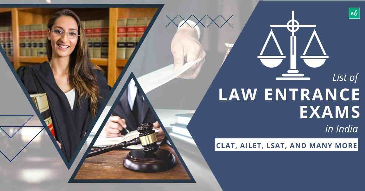 List of Law Entrance Exams in India CLAT, AILET, LSAT, and Many More